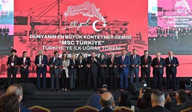 DÜNYANIN EN BÜYÜK KONTEYNIR GEMİSİNE TÜRKİYE İSMİ VERİLDİ