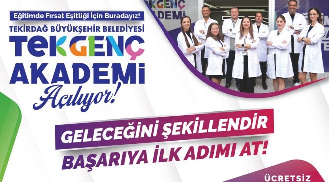 TEK GENÇ AKADEMİ AÇILIYOR