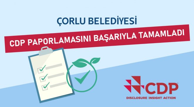 Trakya’nın Çevresel Lideri Çorlu Belediyesi