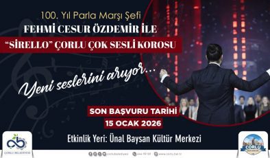 Çorlu’da ilk çok sesli koro için başvurular başladı