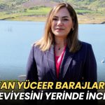 image_20260424_Başkan_Yüceer_barajlardaki_su__1
