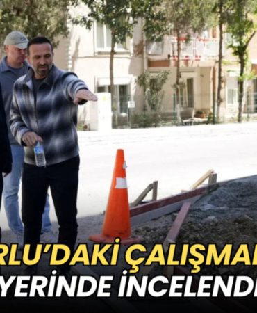 image_20260430_Çorlu’da_çalışmalar_yerinde_in_1
