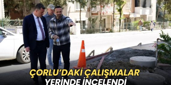 image_20260430_Çorlu’da_çalışmalar_yerinde_in_1