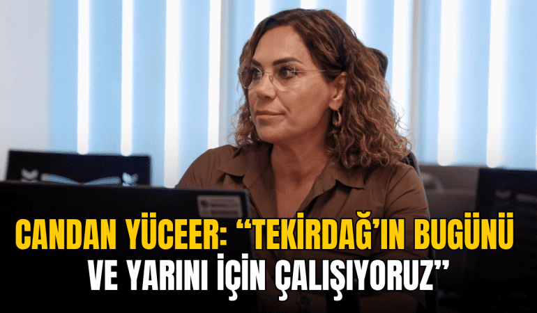 candan-yuceer-tekirdagin-bugunu-ve-yarini-icin-calisiyoruz (1)