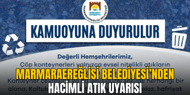 marmaraereglisi-belediyesi-nden-hacimli-atik-uyarisi