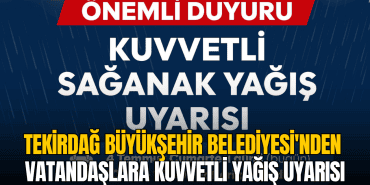 tekirdag-icin-kuvvetli-saganak-yagis-uyarisi